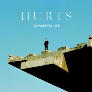 Wonderful Life par Hurts
