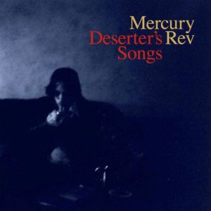 MercuryRev-DesertersSongs