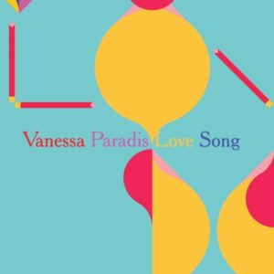 Love Song par Vanessa Paradis