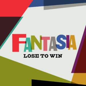 Pochette de Lose To Win par Fantasia