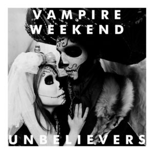 Pochette du single Unbelievers des Vampire Weekend