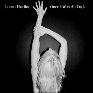 Pochette du nouvel album de Laura Marling Once I Was an Eagle
