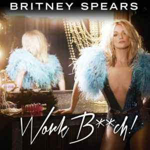 Pochette du single Work Bitch de Britney Spears