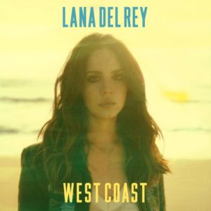 Pochette du single West Coast de Lana Del Rey